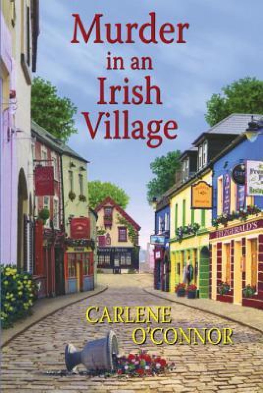 [PDF] Irish Village Mystery #1 Murder in an Irish Village by Carlene O'Connor