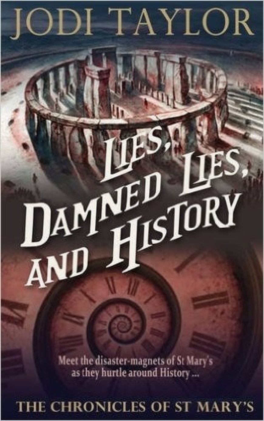 [PDF] The Chronicles of St Mary's #7 Lies, Damned Lies, and History by Jodi Taylor