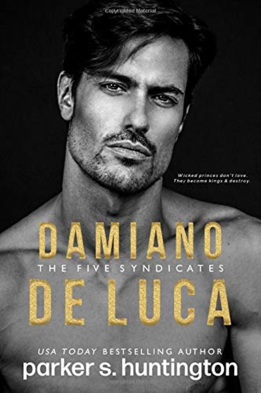 [PDF] The Five Syndicates #4 Damiano De Luca by Parker S. Huntington