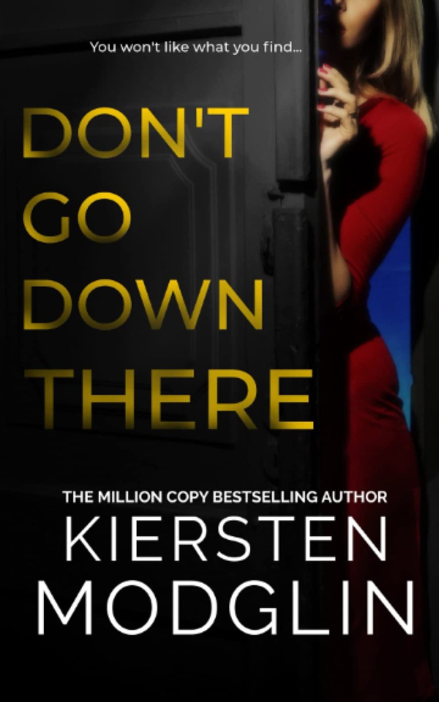 [PDF] Don't Go Down There by Kiersten Modglin