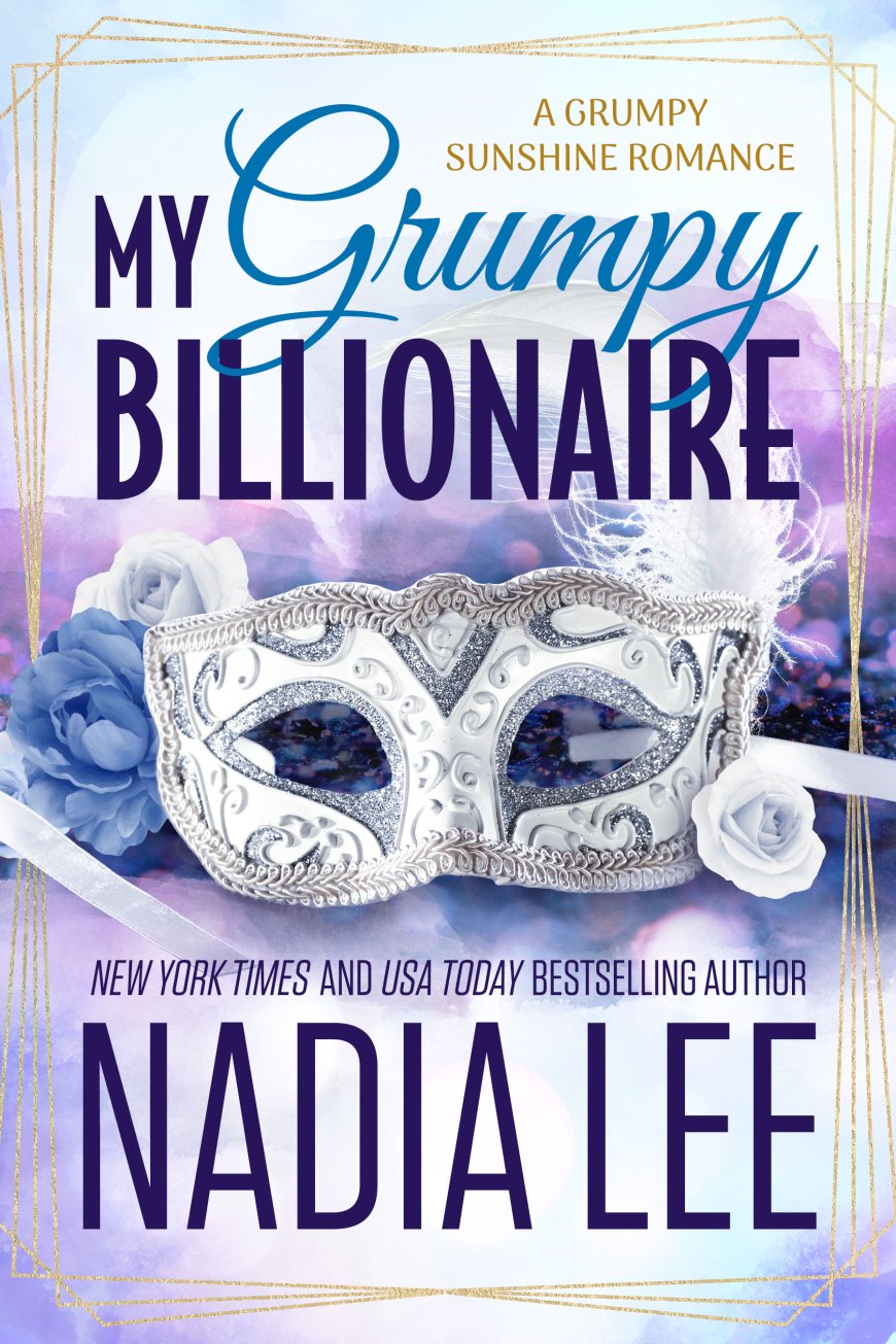 [PDF] The Lasker Brothers #2 My Grumpy Billionaire by Nadia Lee