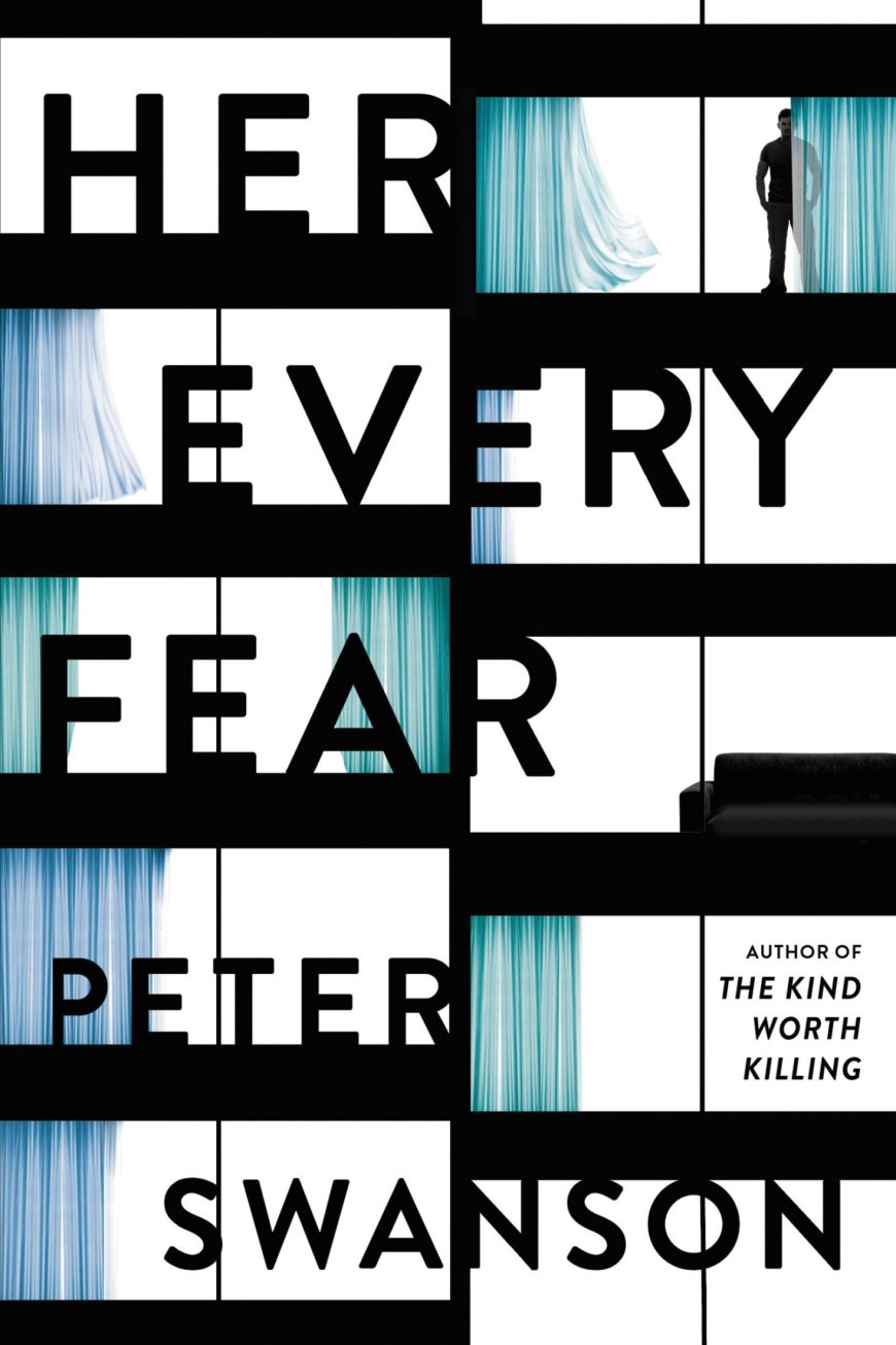 [PDF] Her Every Fear by Peter Swanson