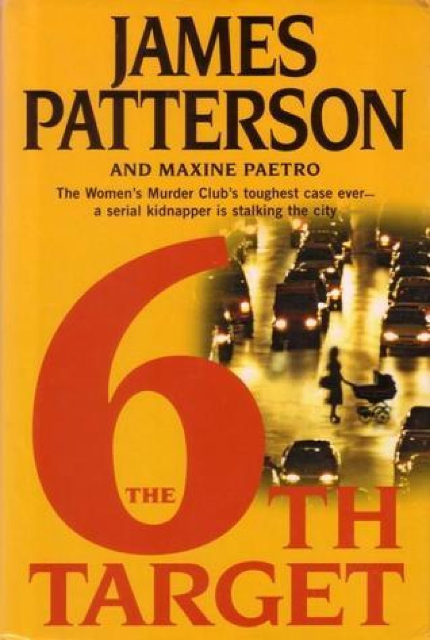 [PDF] Women's Murder Club #6 The 6th Target by James Patterson ,  Maxine Paetro