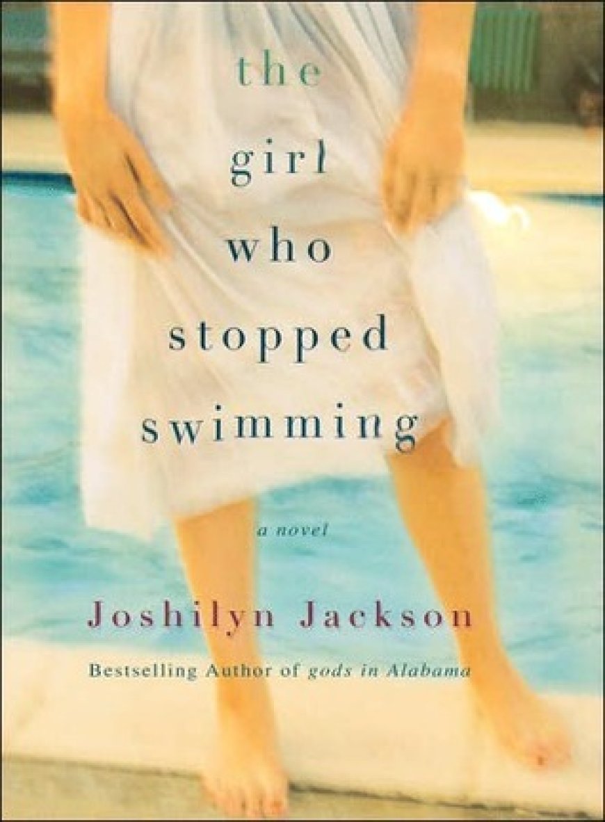 [PDF] The Girl Who Stopped Swimming by Joshilyn Jackson