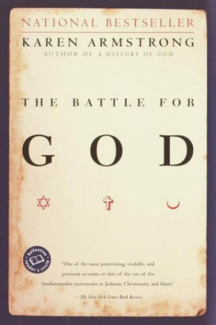 [PDF] The Battle for God by Karen Armstrong