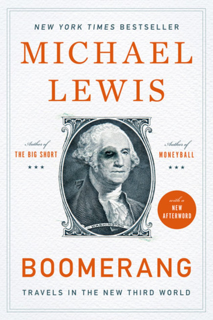 [PDF] Boomerang: Travels in the New Third World by Michael Lewis