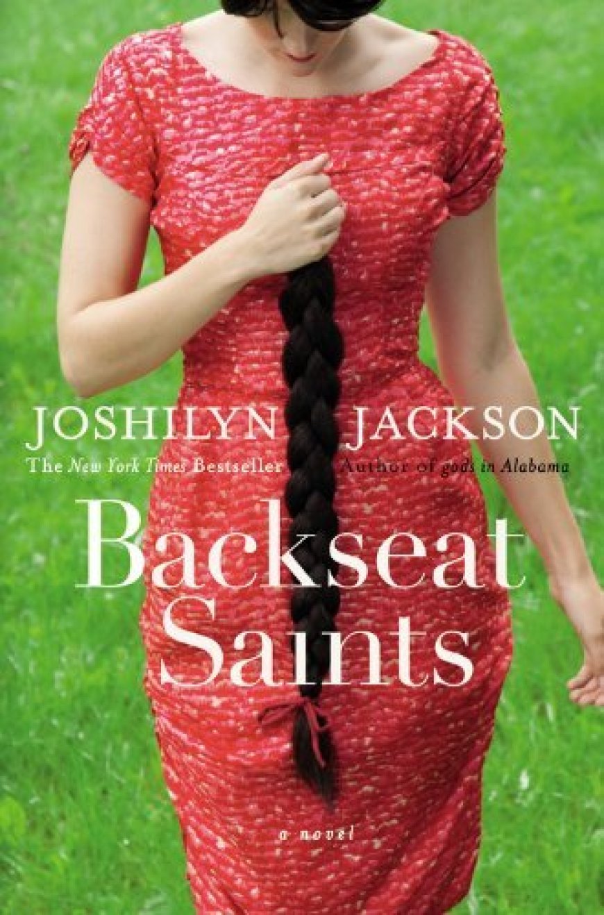 [PDF] Backseat Saints by Joshilyn Jackson