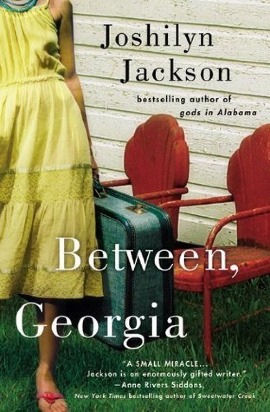 [PDF] Between, Georgia by Joshilyn Jackson