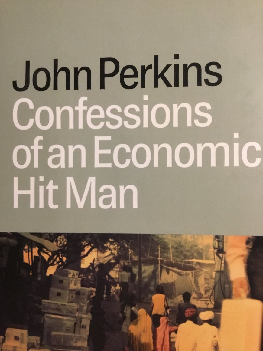 [PDF] Confessions of an Economic Hit Man by John Perkins