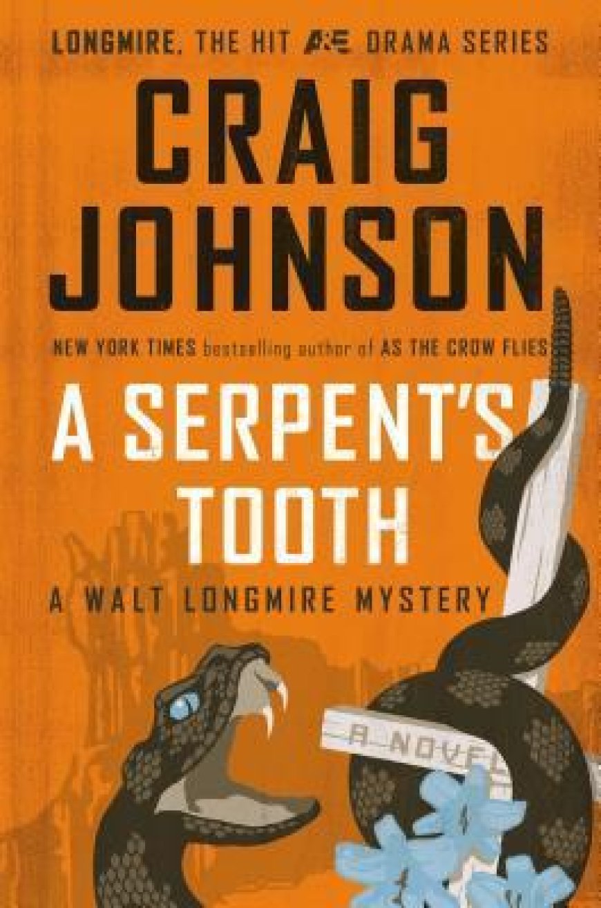 [PDF] Walt Longmire #9 A Serpent's Tooth by Craig Johnson