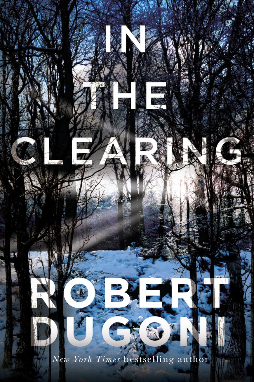 [PDF] Tracy Crosswhite #3 In the Clearing by Robert Dugoni