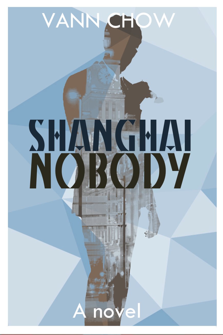 [PDF] Master Shanghai #1 Shanghai Nobody by Vann Chow