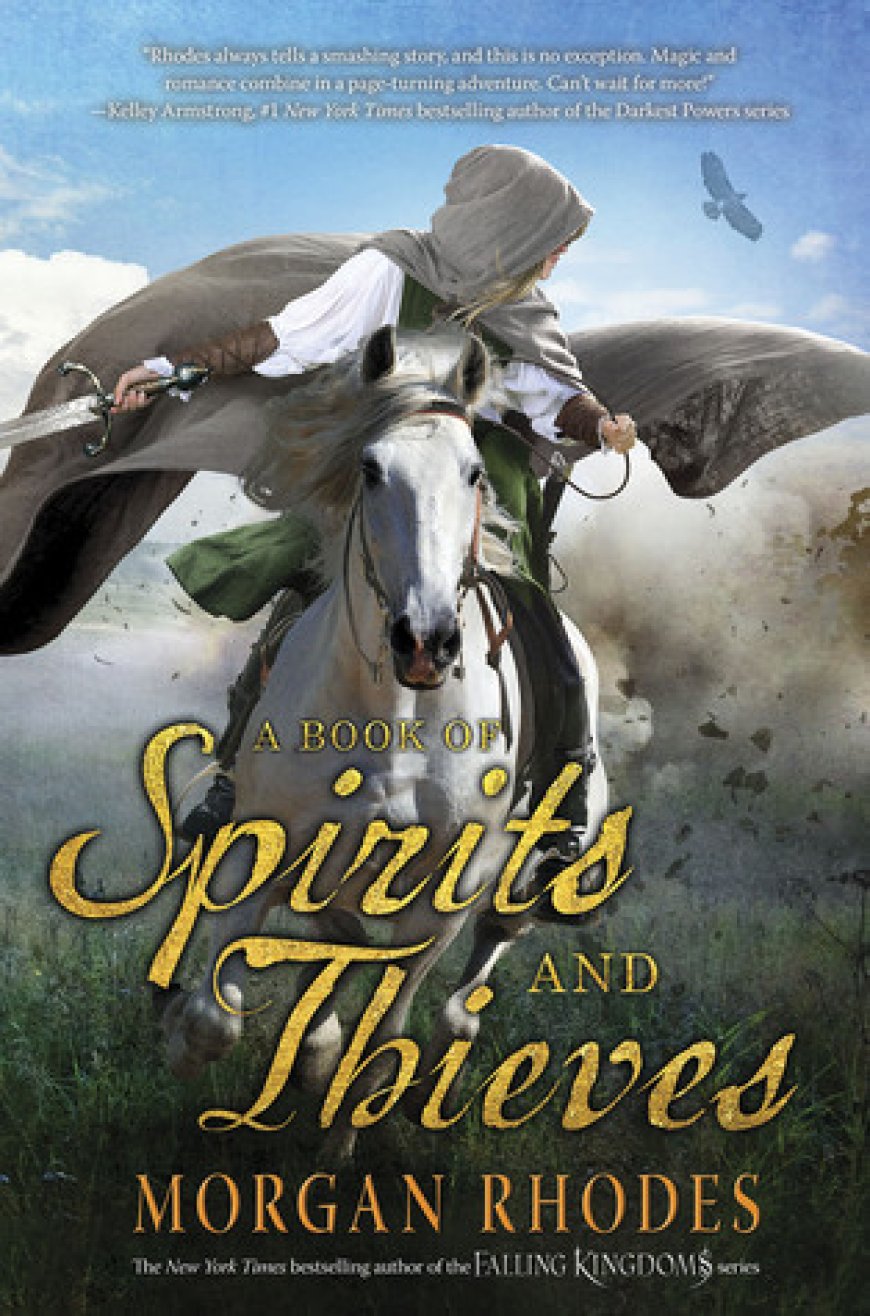 [PDF] Spirits and Thieves #1 A Book of Spirits and Thieves by Morgan Rhodes