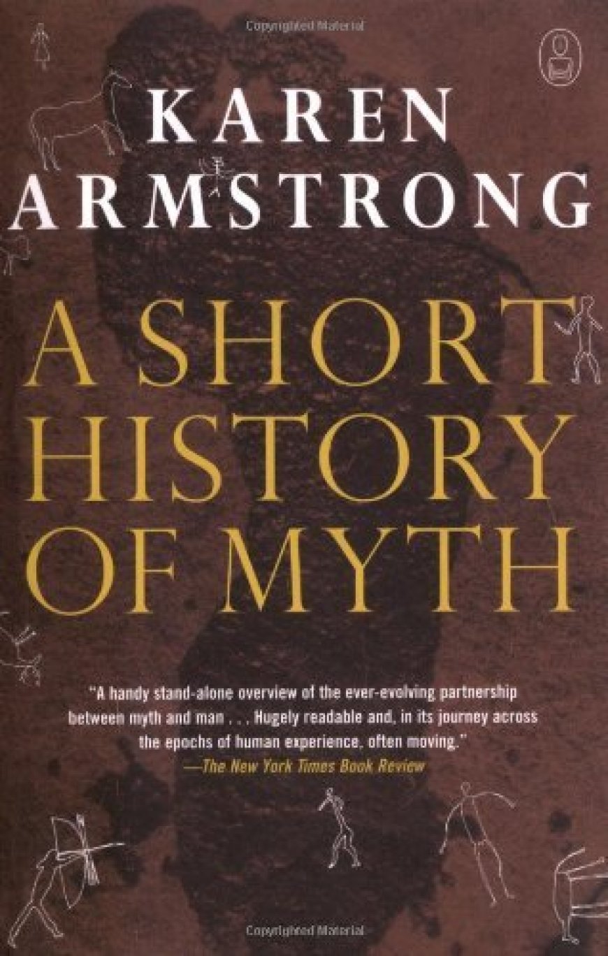 [PDF] A Short History of Myth by Karen Armstrong