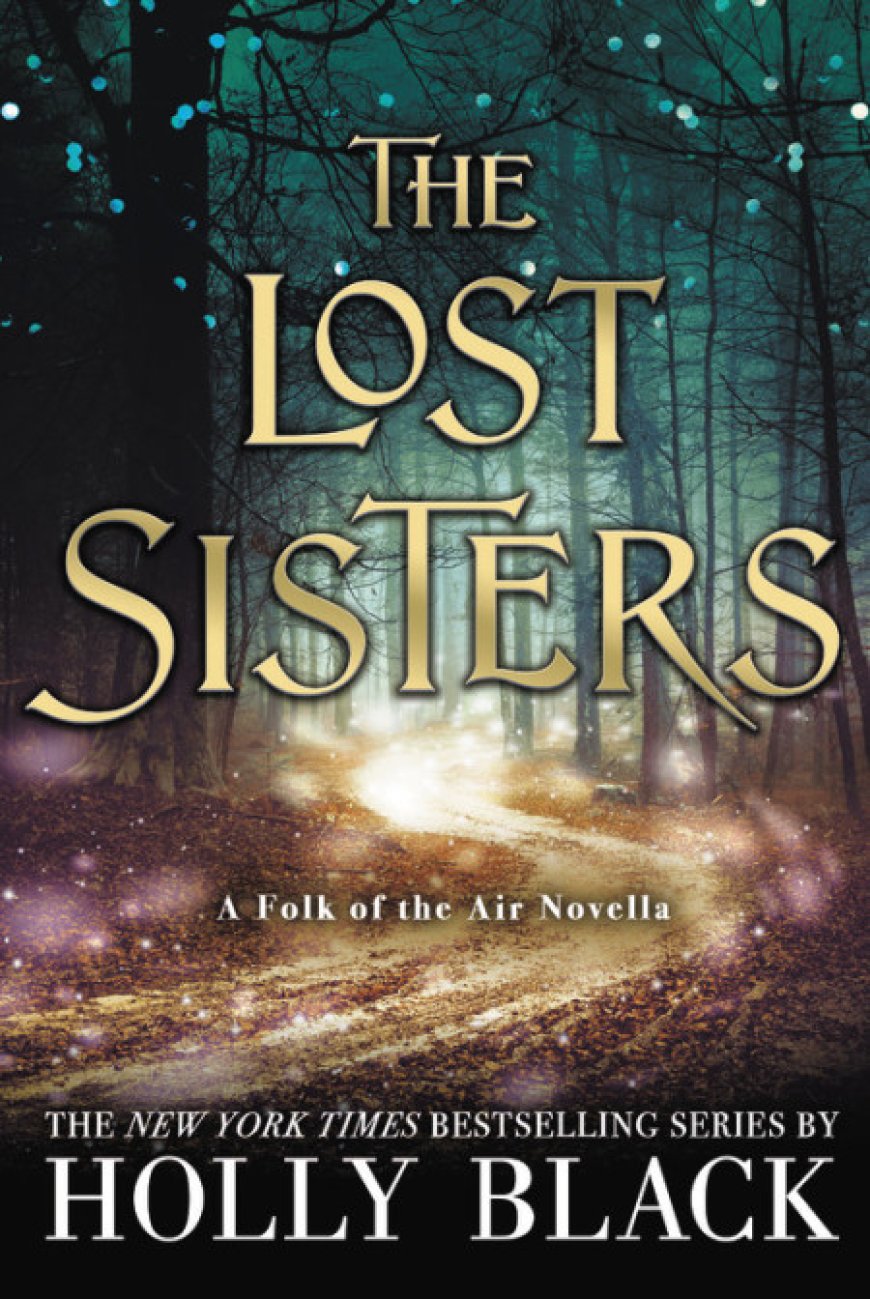 [PDF] The Folk of the Air #1.5 The Lost Sisters by Holly Black