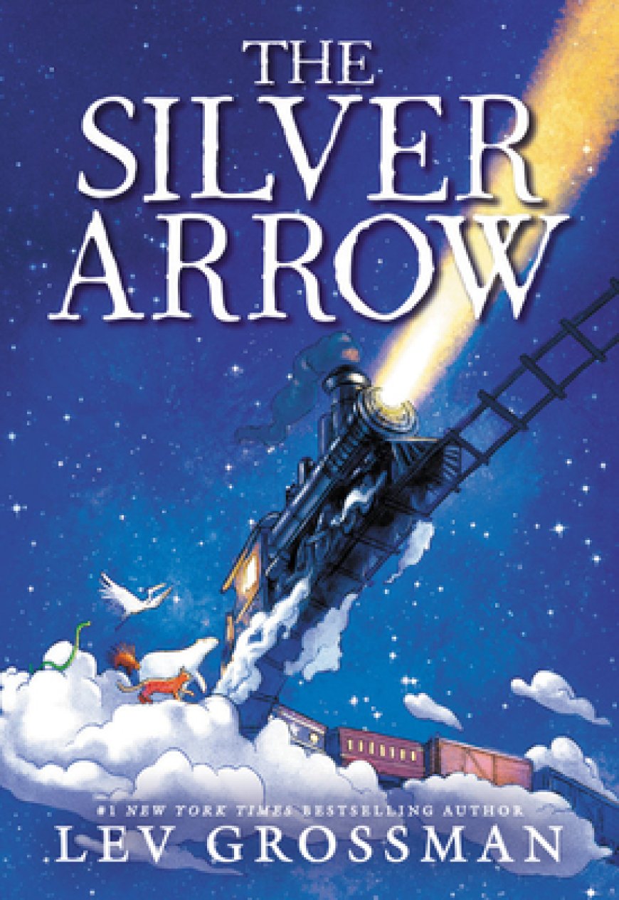 [PDF] The Silver Arrow #1 The Silver Arrow by Lev Grossman