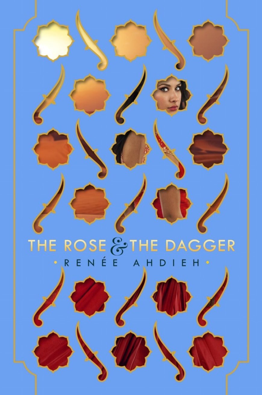 [PDF] The Wrath and the Dawn #2 The Rose & the Dagger by Renée Ahdieh