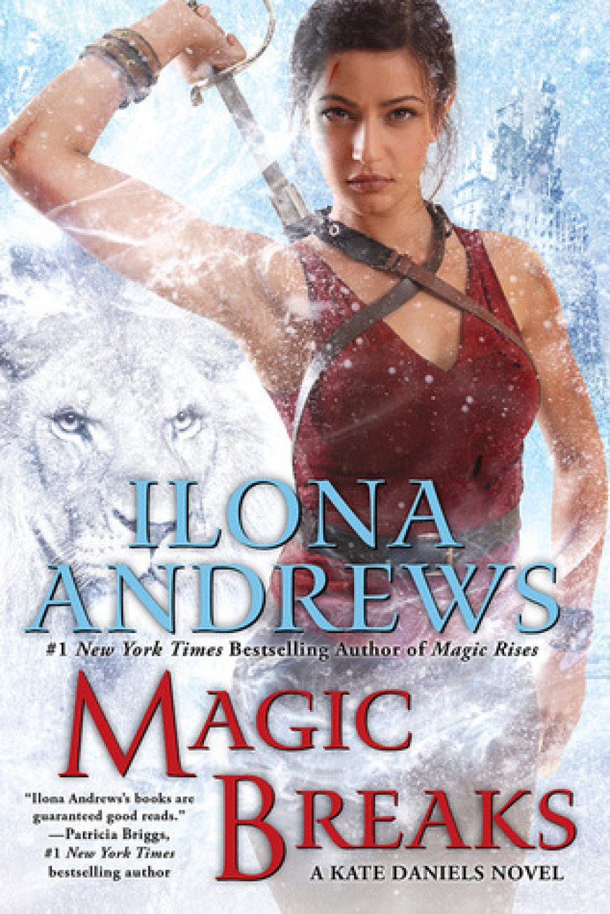 [PDF] Kate Daniels #7 Magic Breaks by Ilona Andrews