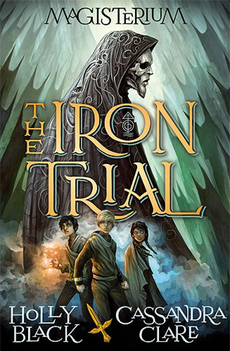 [PDF] Magisterium #1 The Iron Trial by Holly Black ,  Cassandra Clare ,  Scott Fischer  (Illustrator)