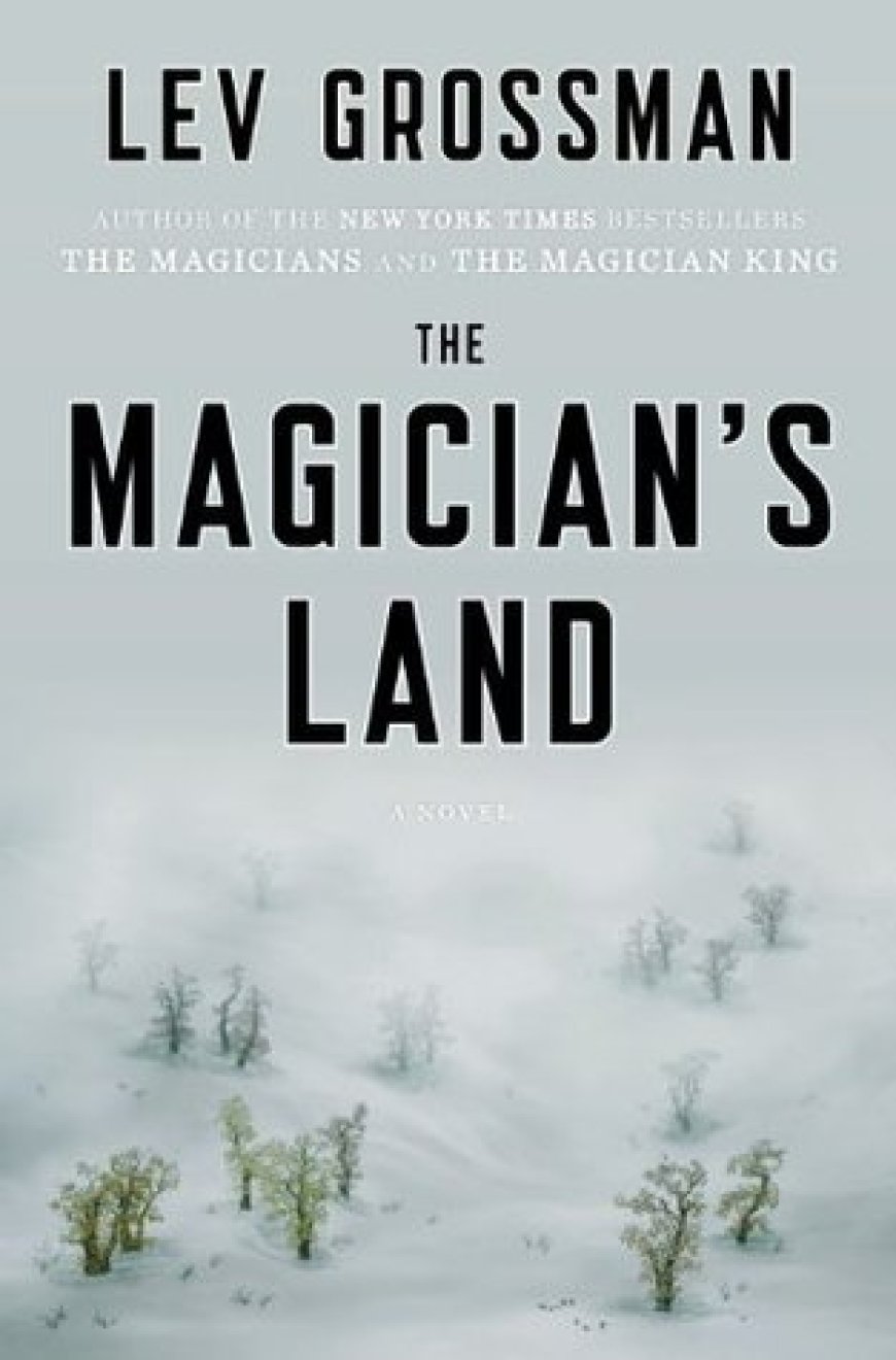 [PDF] The Magicians #3 The Magician's Land by Lev Grossman