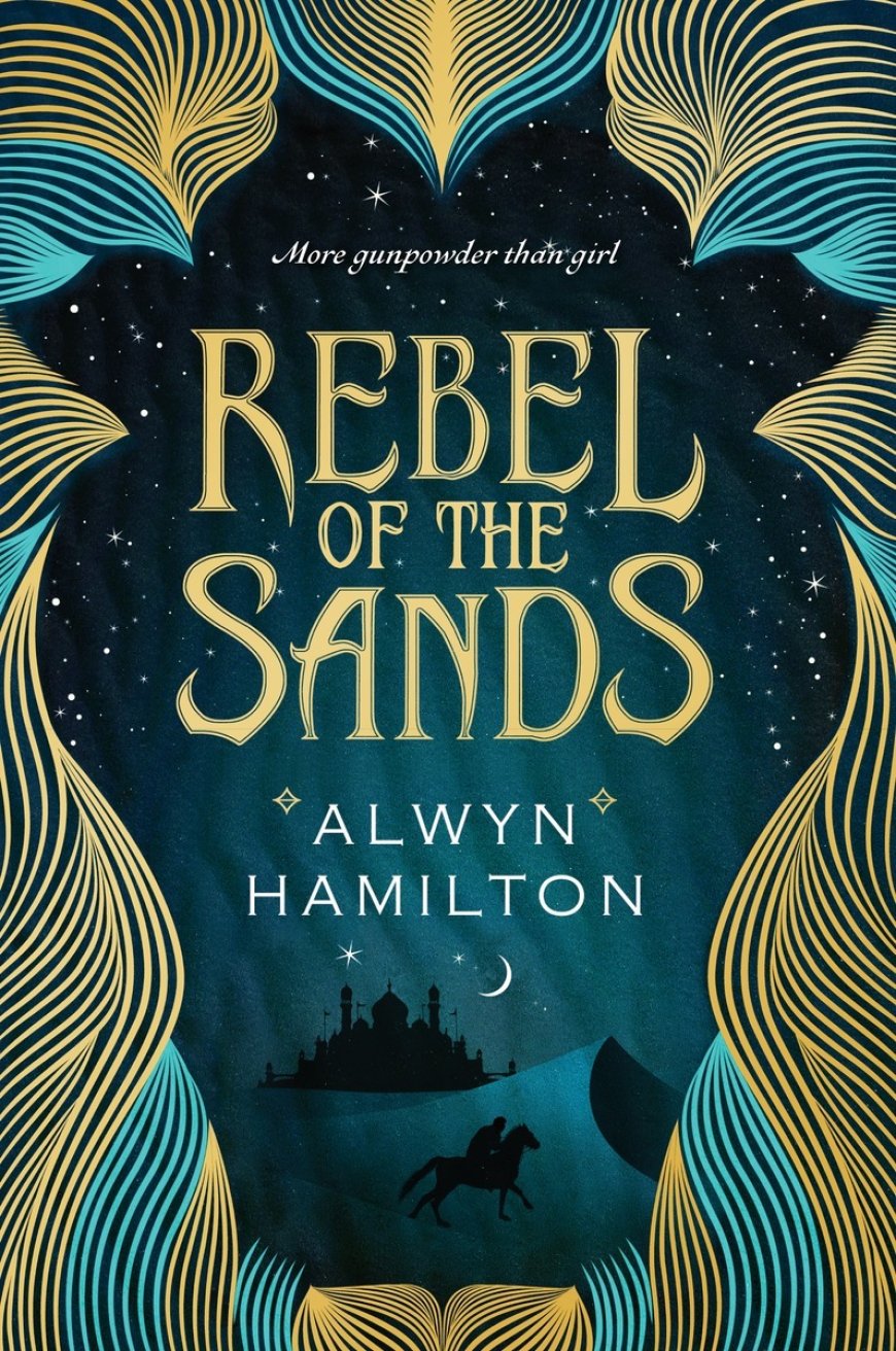 [PDF] Rebel of the Sands #1 Rebel of the Sands by Alwyn Hamilton