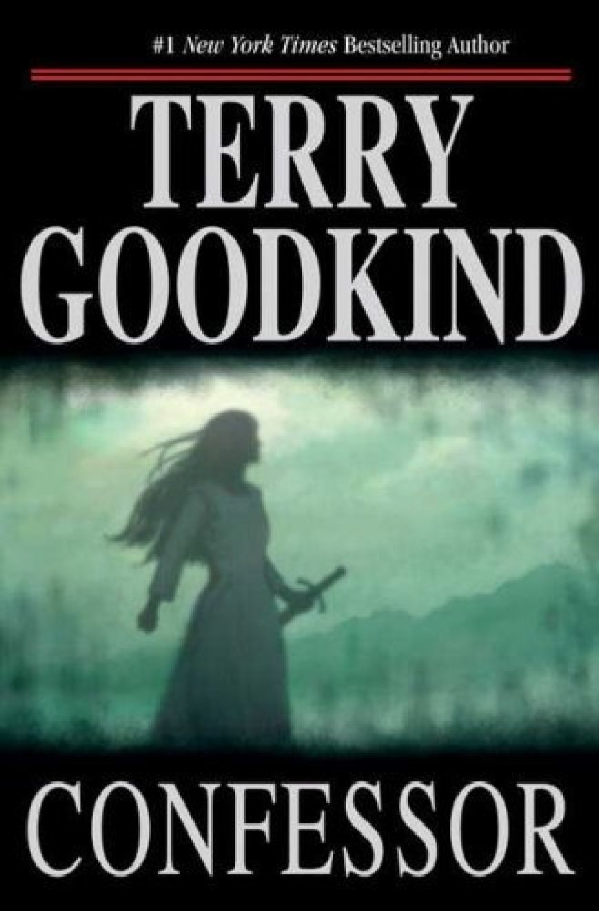 [PDF] Sword of Truth #11 Confessor by Terry Goodkind