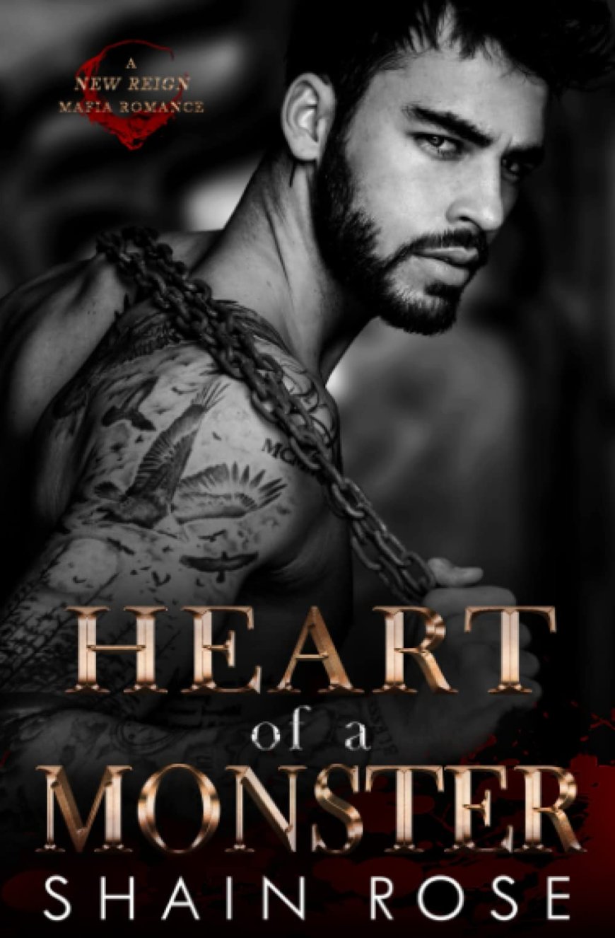 [PDF] New Reign Mafia Duet #1 Heart of a Monster by Shain Rose