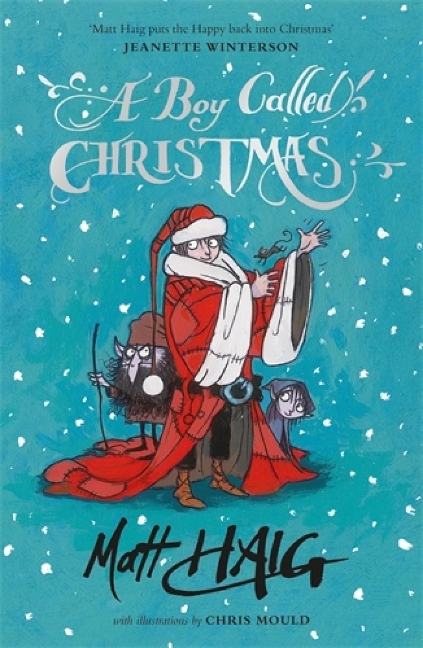 [PDF] Christmas #1 A Boy Called Christmas by Matt Haig ,  Chris Mould  (Illustrator)