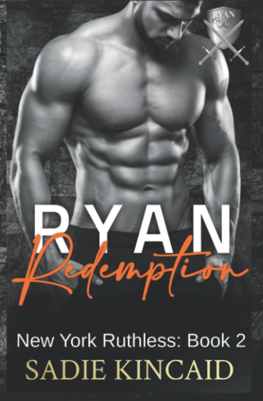 [PDF] New York Ruthless #2 Ryan Redemption byt Sadie Kincaid