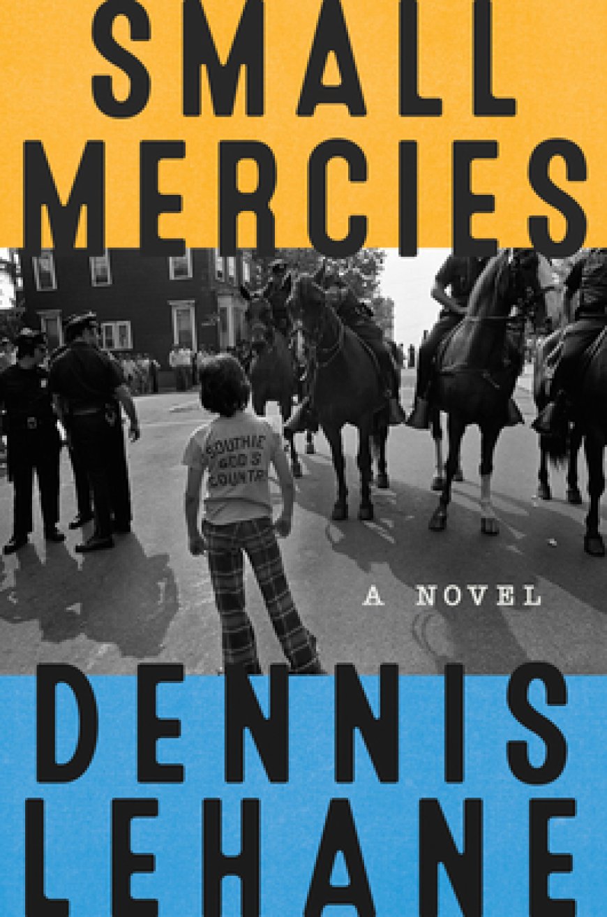 [PDF] Small Mercies by Dennis Lehane