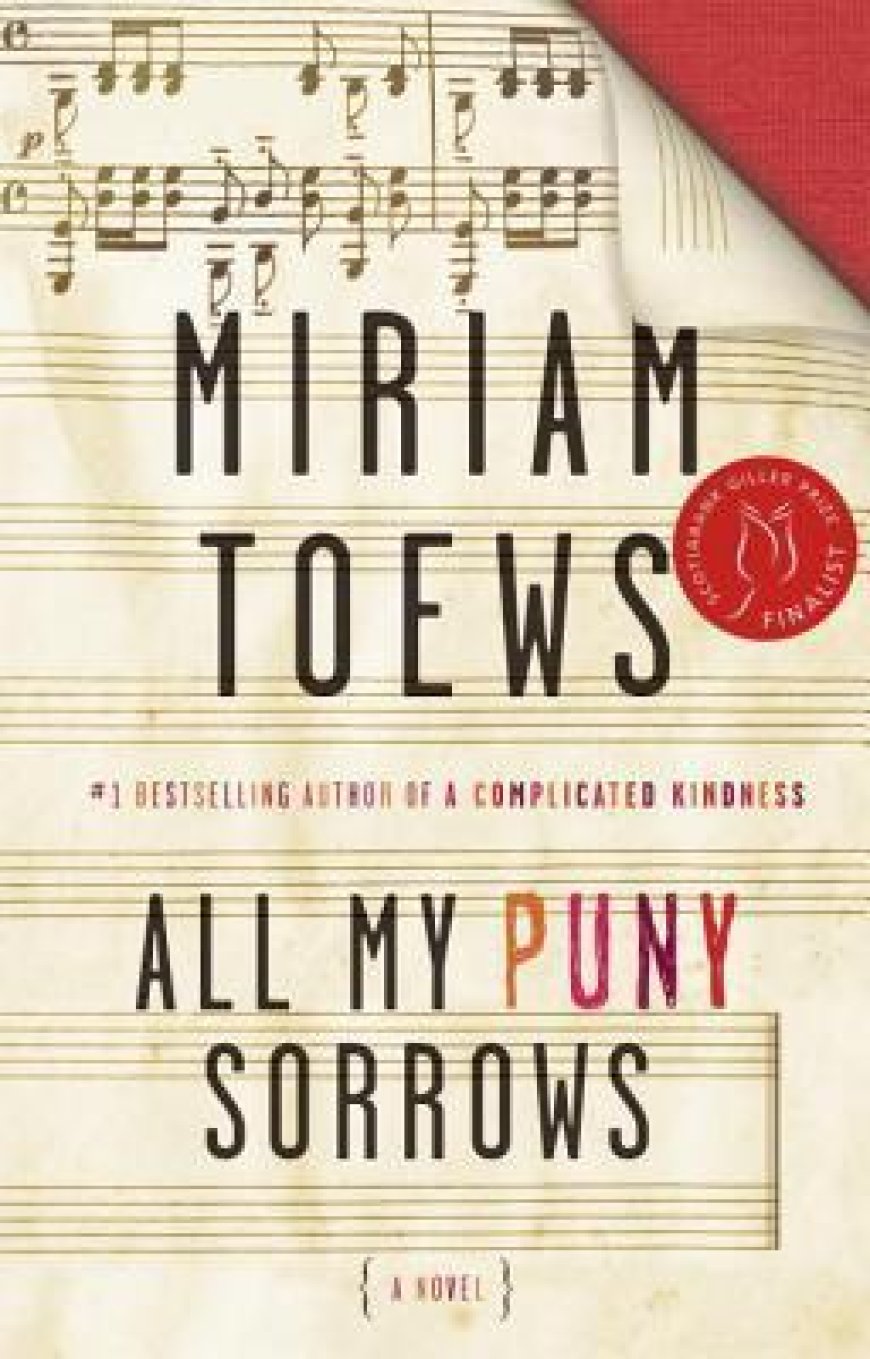 [PDF] All My Puny Sorrows by Miriam Toews