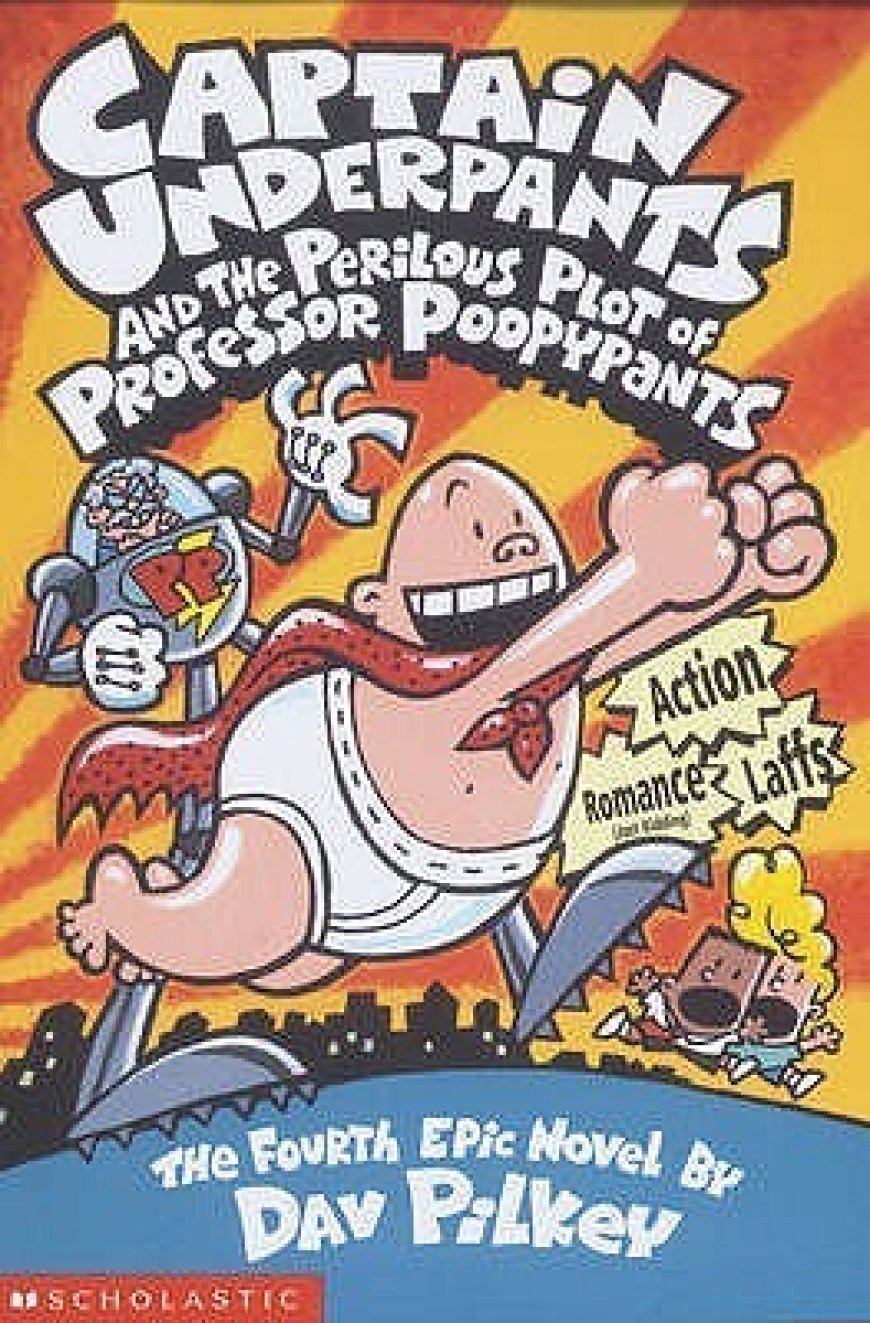 [PDF] Captain Underpants #4 Captain Underpants and the Perilous Plot of Professor Poopypants by Dav Pilkey