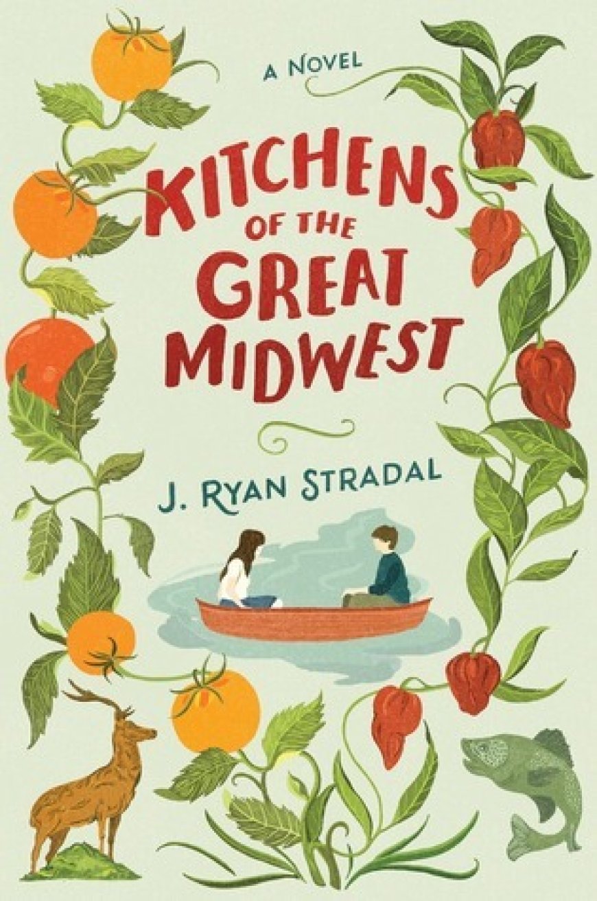 [PDF] Kitchens of the Great Midwest by J. Ryan Stradal