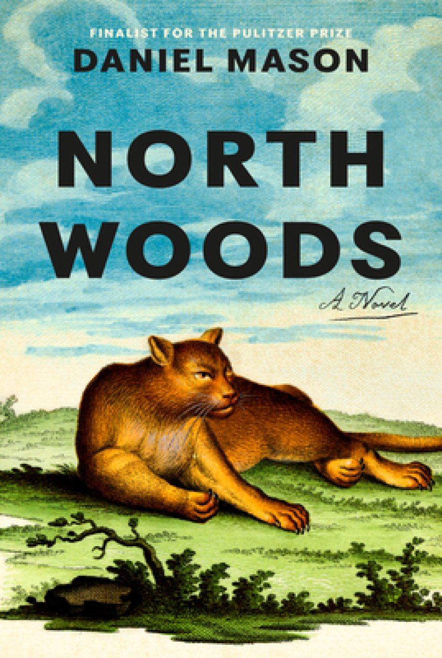 [PDF] North Woods by Daniel Mason