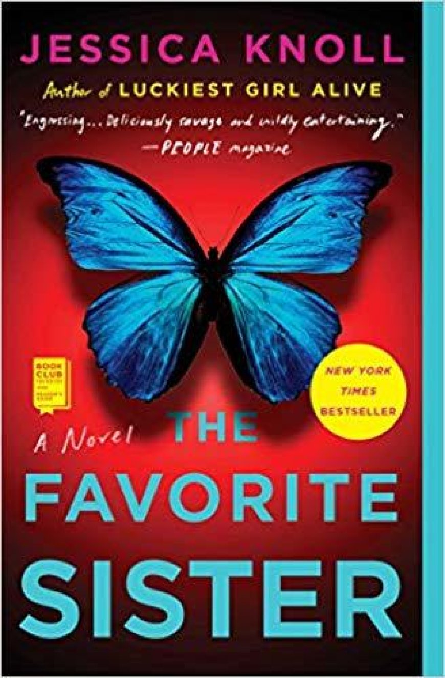 [PDF] The Favorite Sister by Jessica Knoll