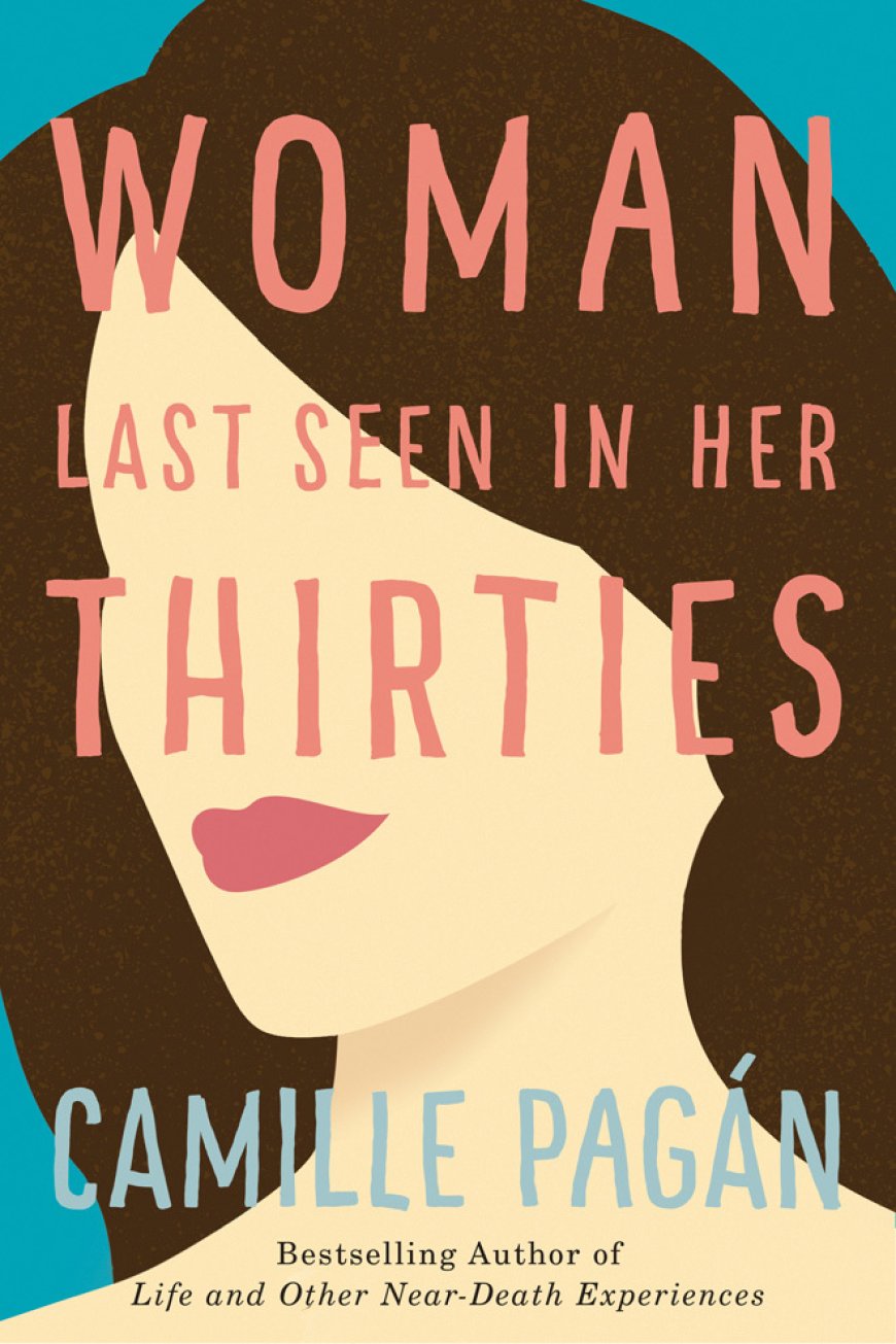 [PDF] Woman Last Seen in Her Thirties by Camille Pagán