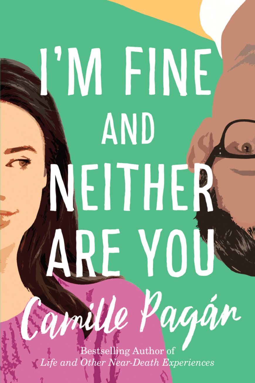 [PDF] I'm Fine and Neither Are You by Camille Pagán