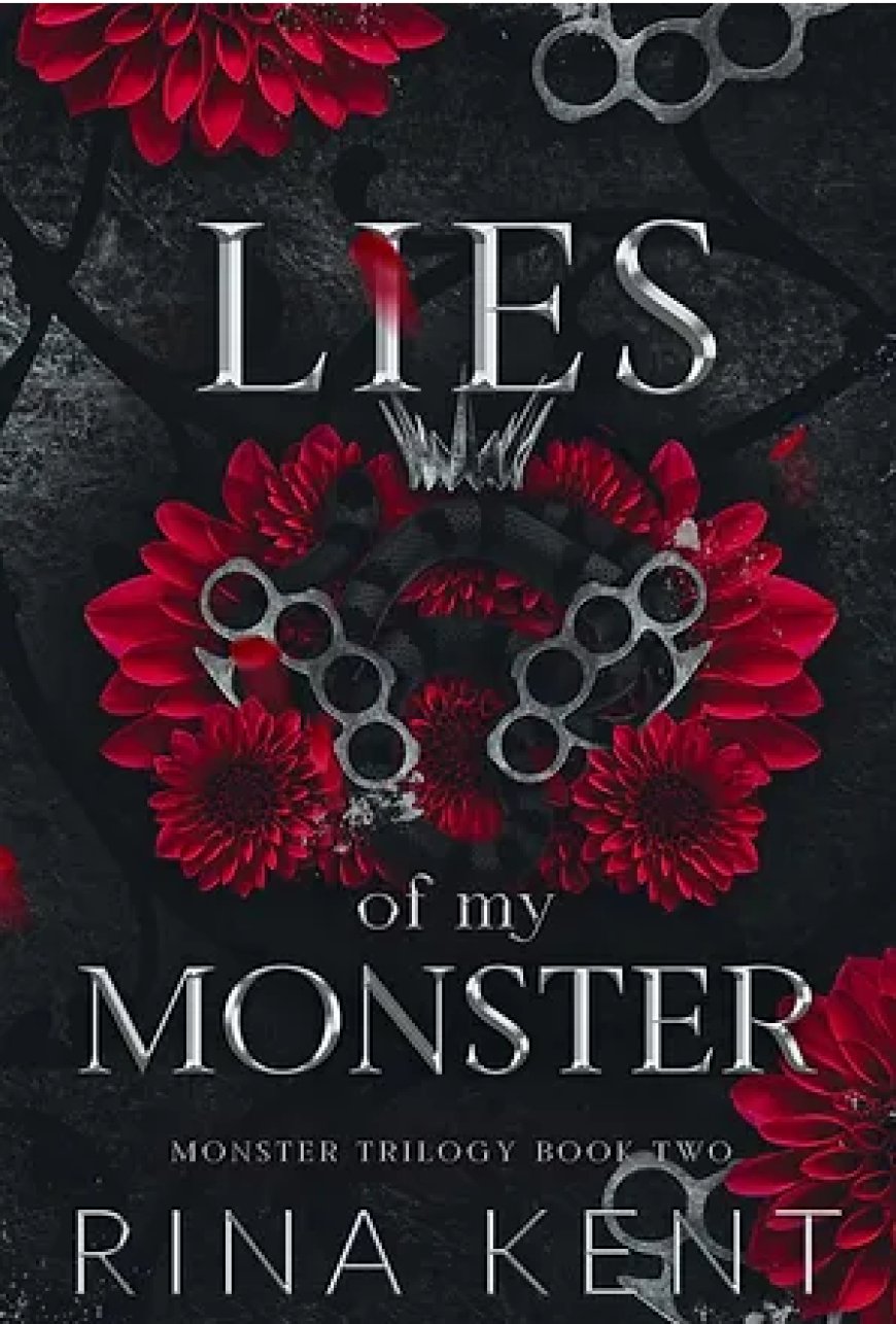 [PDF] Monster Trilogy #2 Lies of My Monster by Rina Kent