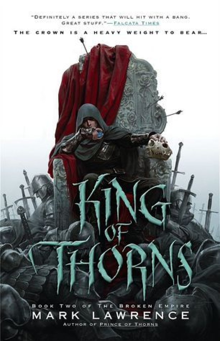 [PDF] The Broken Empire #2 King of Thorns by Mark Lawrence