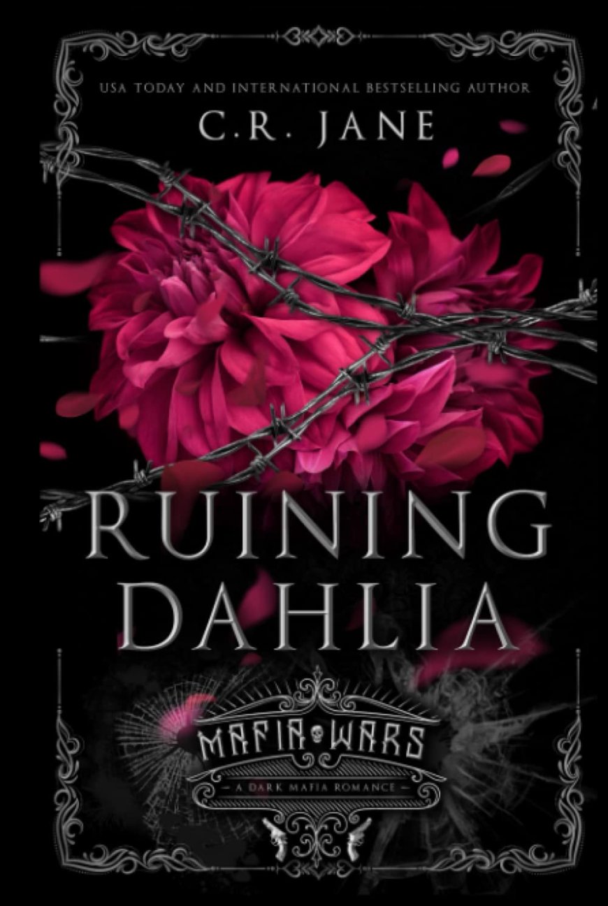 [PDF] Mafia Wars #3 Ruining Dahlia by C.R. Jane