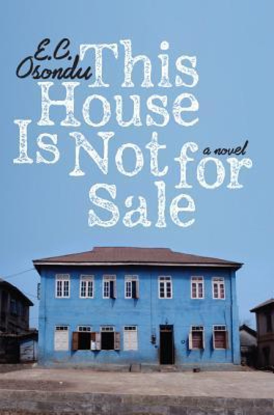 [PDF] This House is Not for Sale by E.C. Osondu