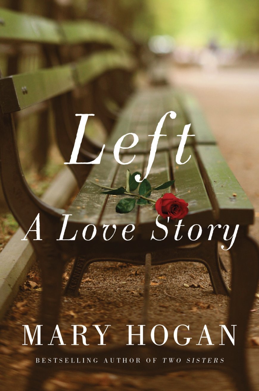 [PDF] Left: A Love Story by Mary Hogan