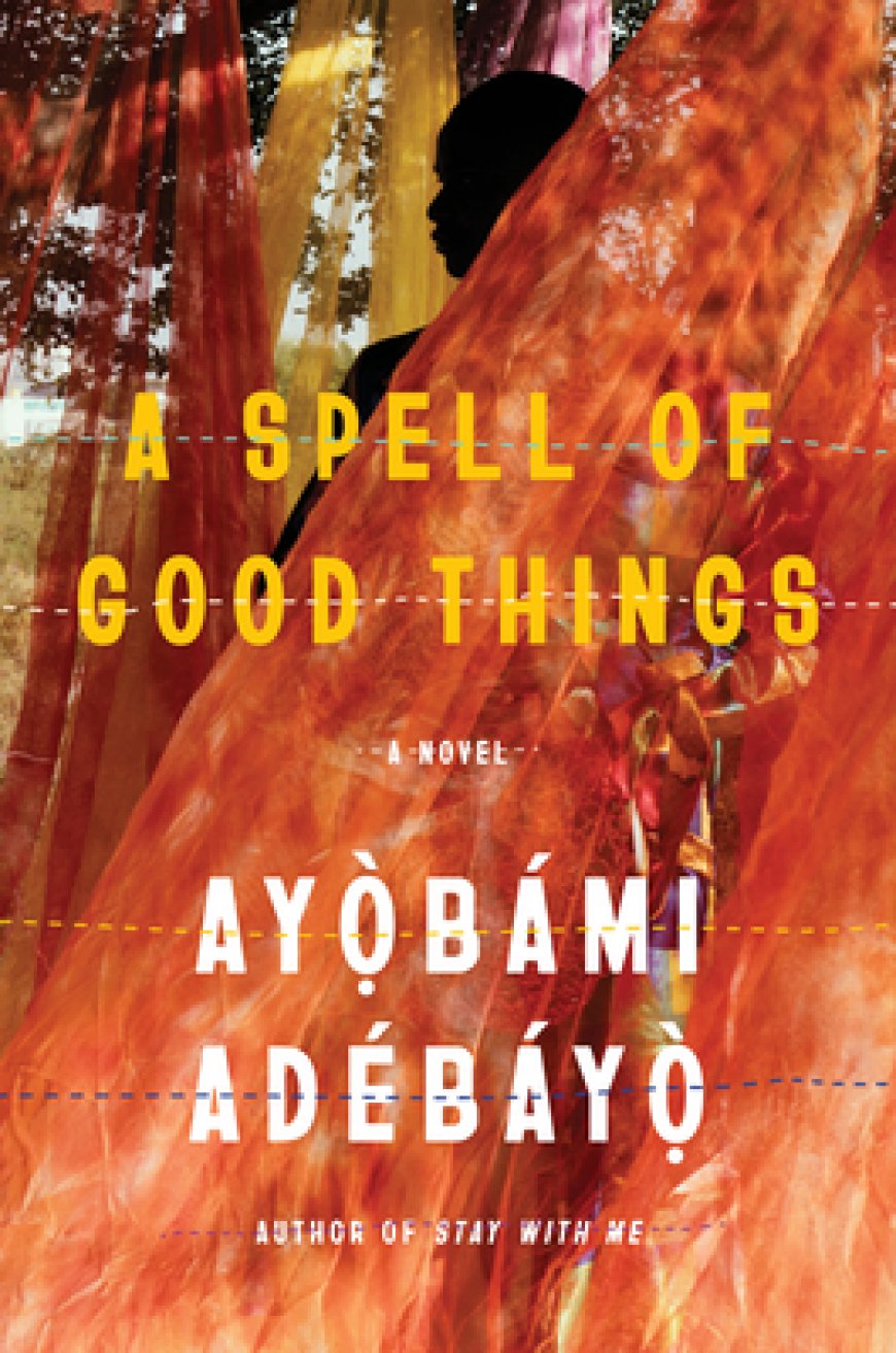 [PDF] A Spell of Good Things by Ayọ̀bámi Adébáyọ̀