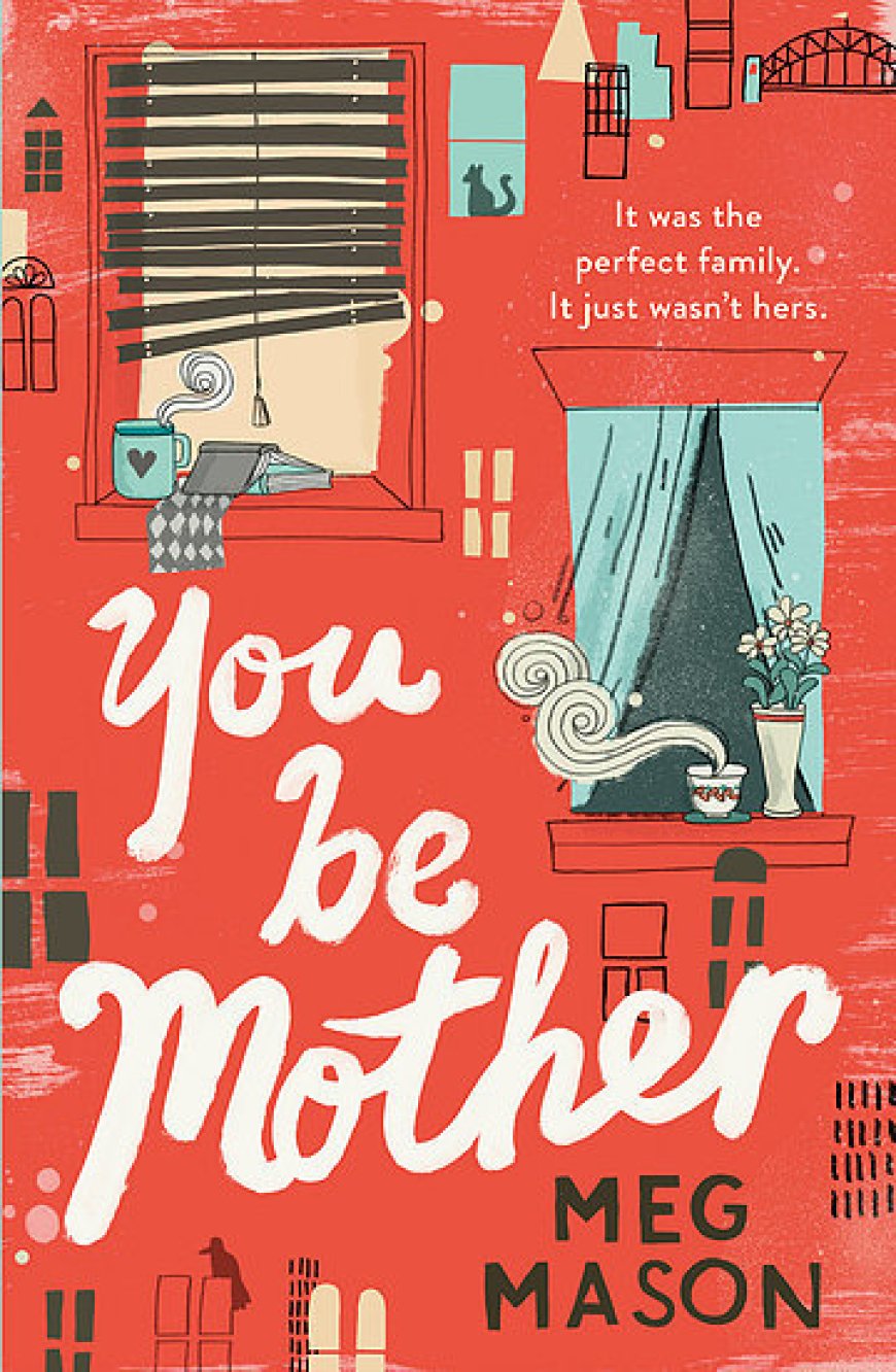 [PDF] You Be Mother by Meg Mason