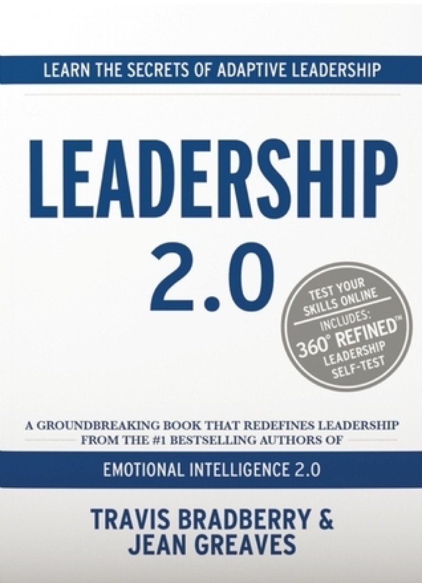 [PDF] Leadership 2.0 by Travis Bradberry ,  Jean Greaves