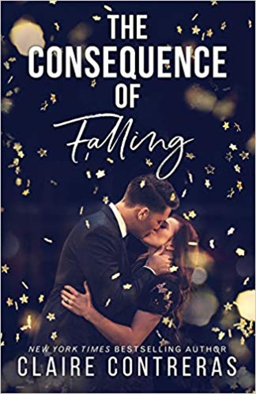 [PDF] The Consequence of Falling by Claire Contreras