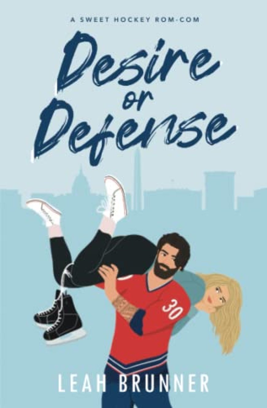 [PDF] D.C. Eagles Hockey #1 Desire or Defense by Leah Brunner