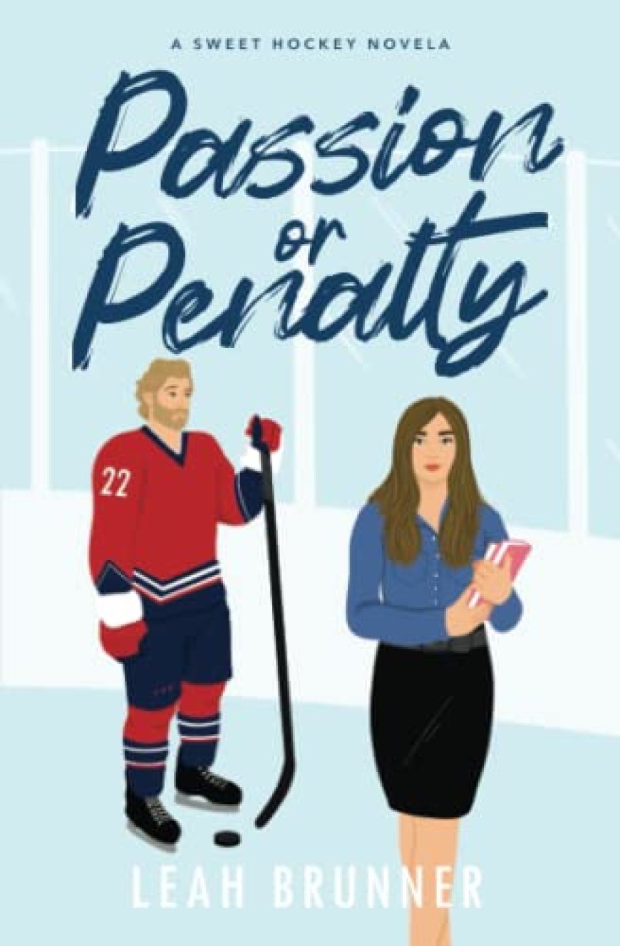 [PDF] D.C. Eagles Hockey #0.5 Passion or Penalty by Leah Brunner