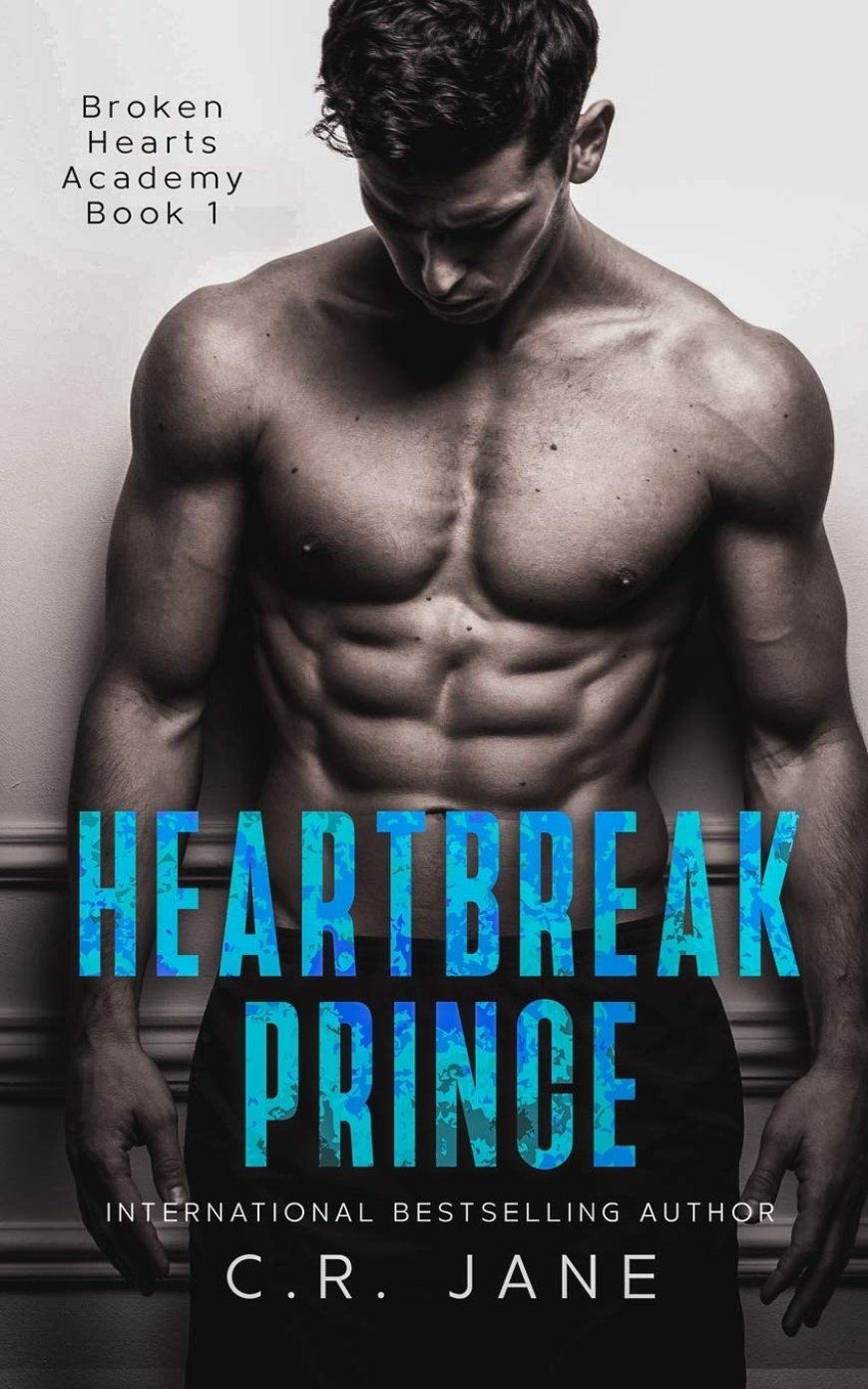 [PDF] Broken Hearts Academy #1 Heartbreak Prince by C.R. Jane