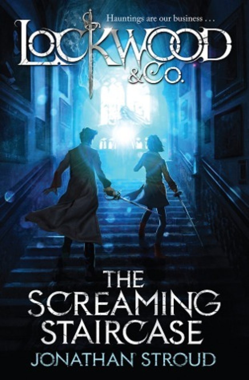 [PDF] Lockwood & Co. #1 The Screaming Staircase by Jonathan Stroud